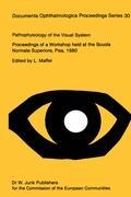 Pathophysiology of the Visual System - Maffei, L.