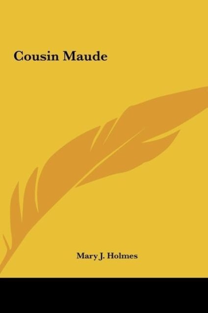 Cousin Maude - Holmes, Mary J.