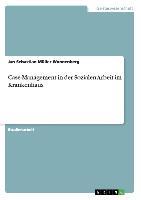 Case-Management  in der Sozialen Arbeit im Krankenhaus - Mueller-Wonnenberg, Jan-Sebastian