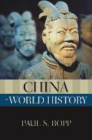 China in World History - Ropp, Paul S.