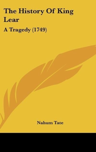 The History Of King Lear - Tate, Nahum