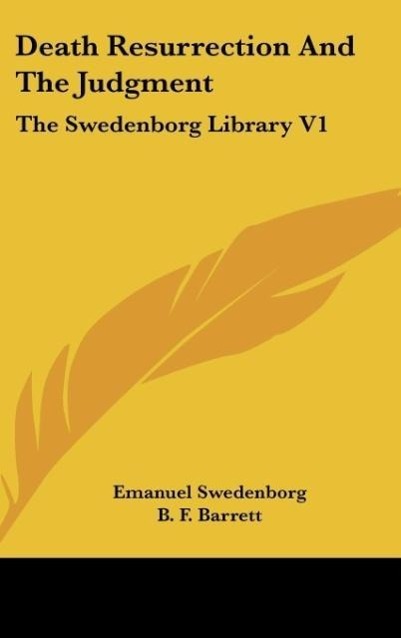 Death Resurrection And The Judgment - Swedenborg, Emanuel