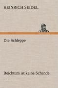 Die Schleppe - Seidel, Heinrich