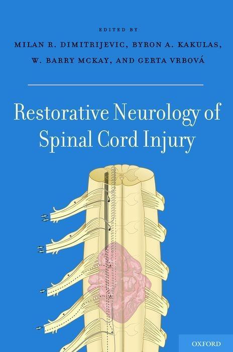 Restorative Neurology of Spinal Cord Injury - Dimitrijevic, Milan R.