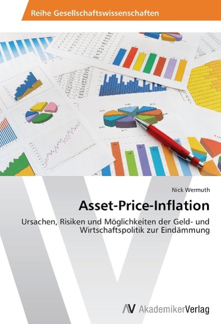 Asset-Price-Inflation - Wermuth, Nick