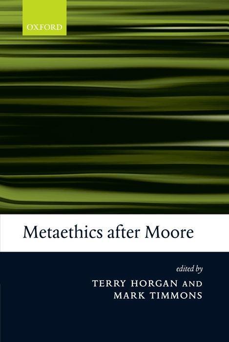Metaethics After Moore - Horgan, Terry