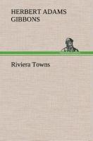Riviera Towns - Gibbons, Herbert Adams