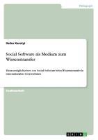 Social Software als Medium zum Wissenstransfer - Karolyi, Heike
