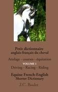 Petit dictionnaire anglais-français du cheval - Vol. 1 - Boulet, Jean-Claude