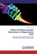 Effect Of Micro-vortex Generator In Hypersonic Inlet - Vivek V. Kumar