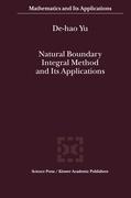Natural Boundary Integral Method and Its Applications - De-hao Yu