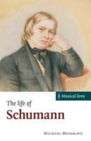 The Life of Schumann - Musgrave, Michael