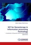 SET for Nanostorage in Information processing Technology - Shaikh Anwar, Mohd. Sadique