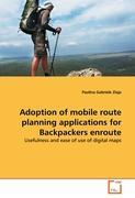 Adoption of mobile route planning applications for Backpackers enroute - Paulina Gabriele Ziaja
