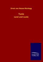 Tunis - Hesse-Wartegg, Ernst von