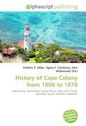 History of Cape Colony from 1806 to 1870