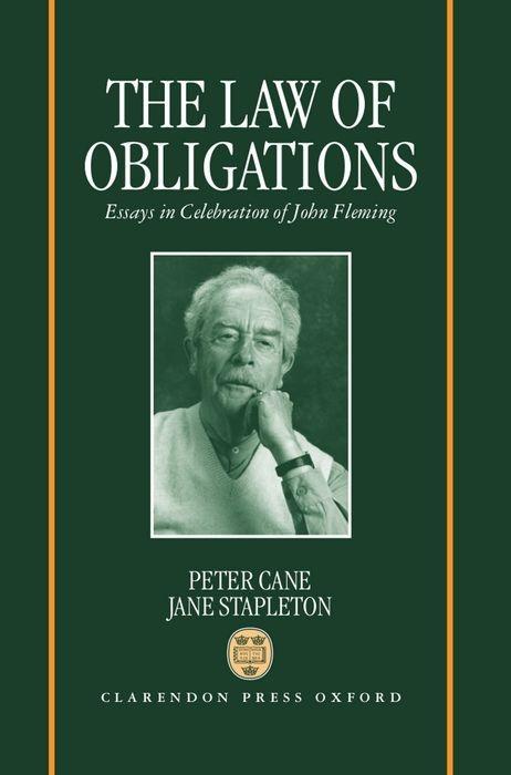 The Law of Obligations: Essays in Celebration of John Fleming - Fleming, John G.