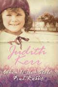 Kerr, J: When Hitler Stole Pink Rabbit - Kerr, Judith