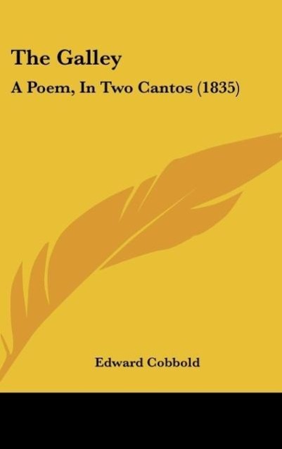 The Galley - Cobbold, Edward
