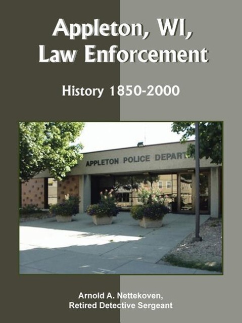 Appleton, WI, Law Enforcement - Nettekoven, Arnold A.