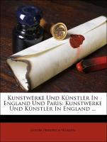 Kunstwerke und Kuenstler in England und Paris, zweiter Theil - Waagen, Gustav Friedrich