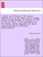 Kenrick, W: Letter to D. Garrick. The second edition. (Love - Kenrick, William