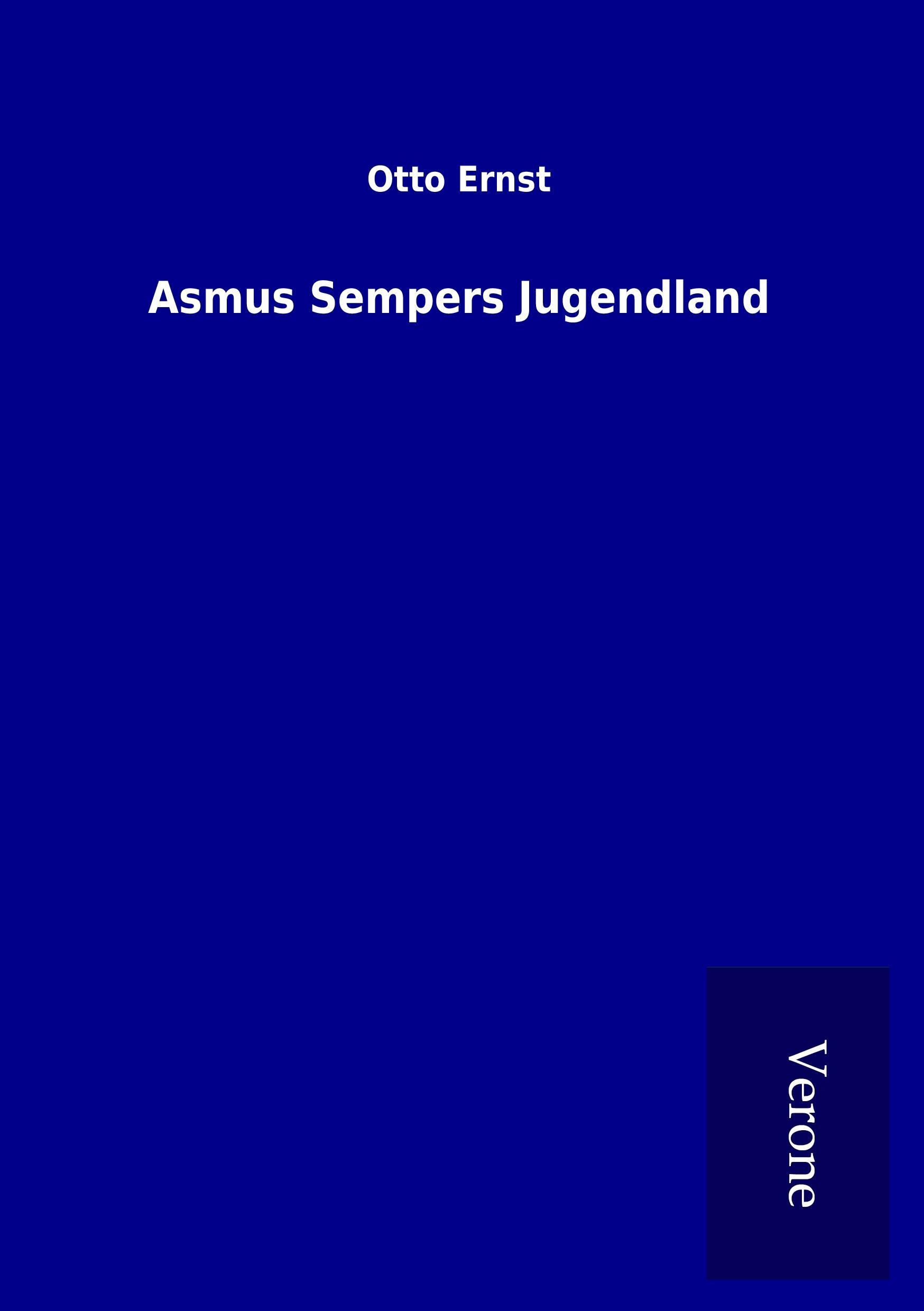Asmus Sempers Jugendland - Ernst, Otto
