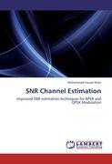 SNR Channel Estimation - Muhammad Fawad Khan