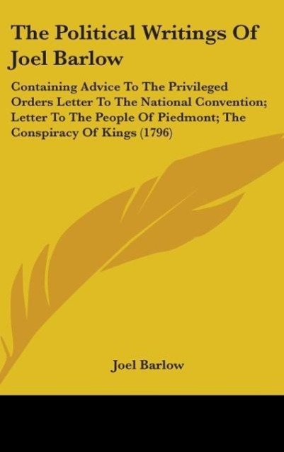 The Political Writings Of Joel Barlow - Barlow, Joel