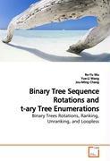 Binary Tree Sequence Rotations and t-ary Tree Enumerations - Wu, Ro-Yu Wang, Yue-Li Chang, Jou-Ming