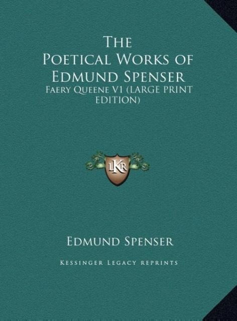 The Poetical Works of Edmund Spenser - Spenser, Edmund
