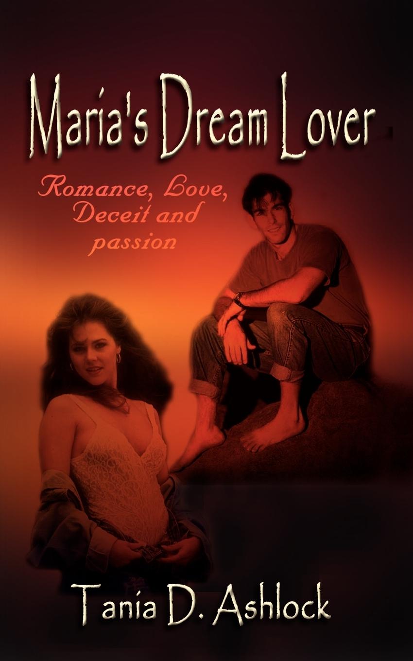 Maria s Dream Lover - Ashlock, Tania D.