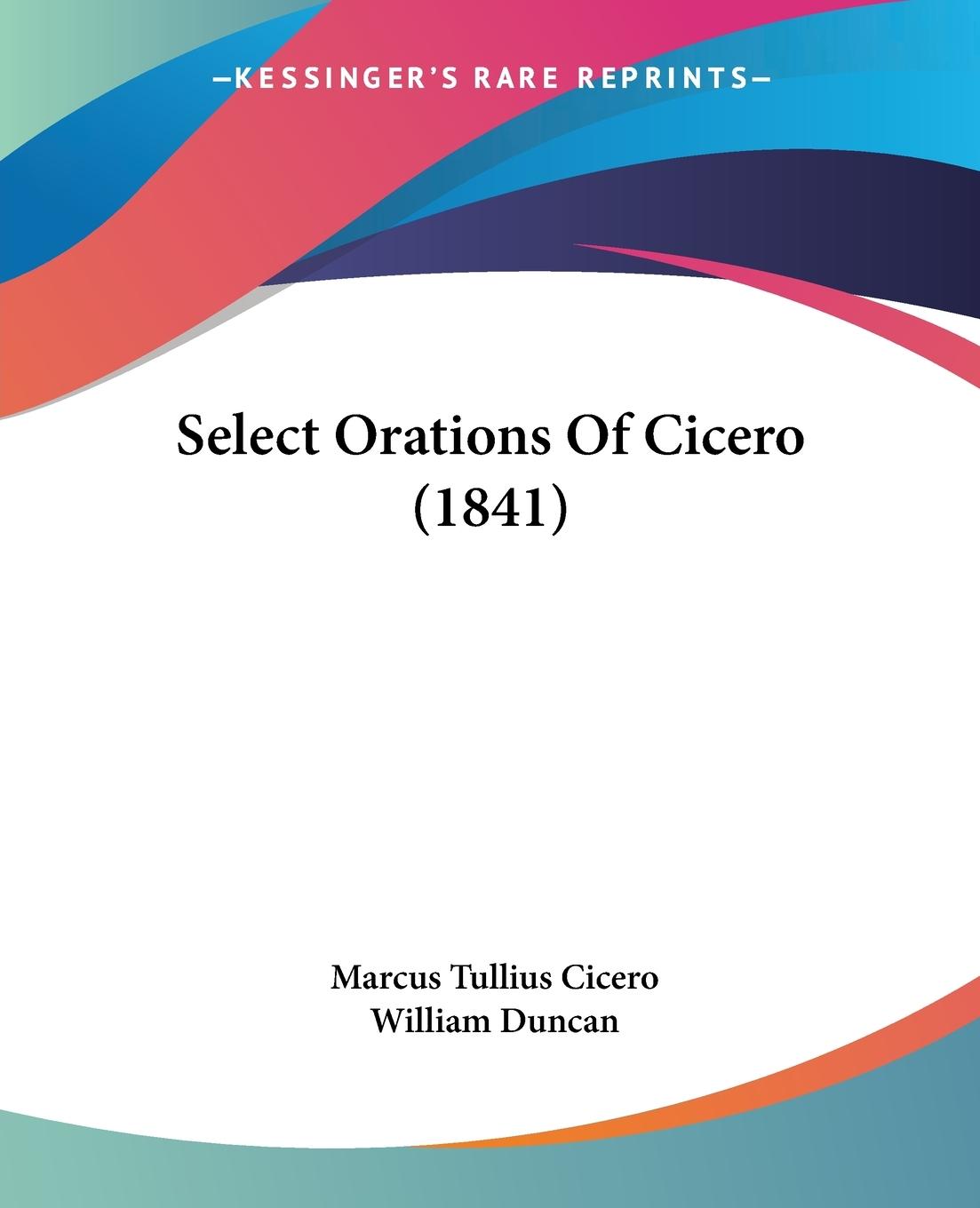 Select Orations Of Cicero (1841) - Cicero, Marcus Tullius