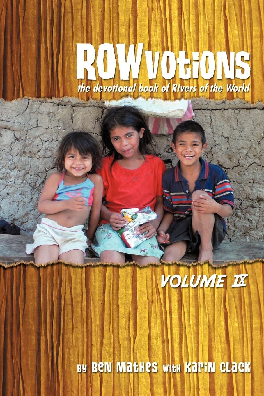 ROWvotions Volume IX - Ben Mathes