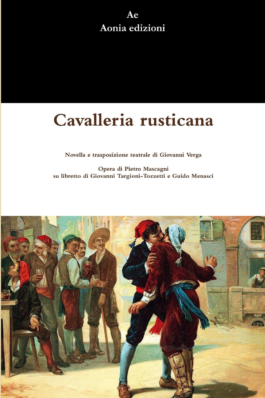 Cavalleria rusticana - Verga, Giovanni