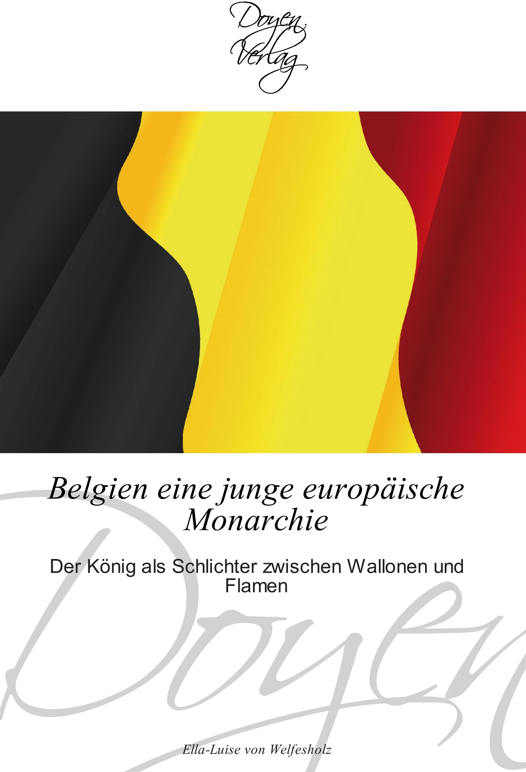 Belgien eine junge europaeische Monarchie - Welfesholz, Ella-Luise von
