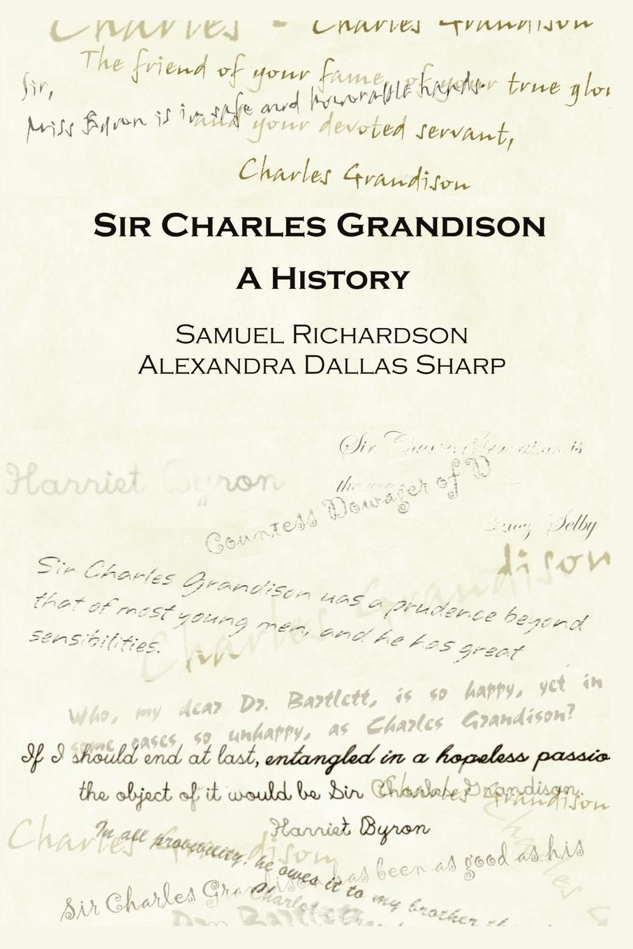 Sir Charles Grandison - Sharp, Alexandra Dallas Richardson, Samuel