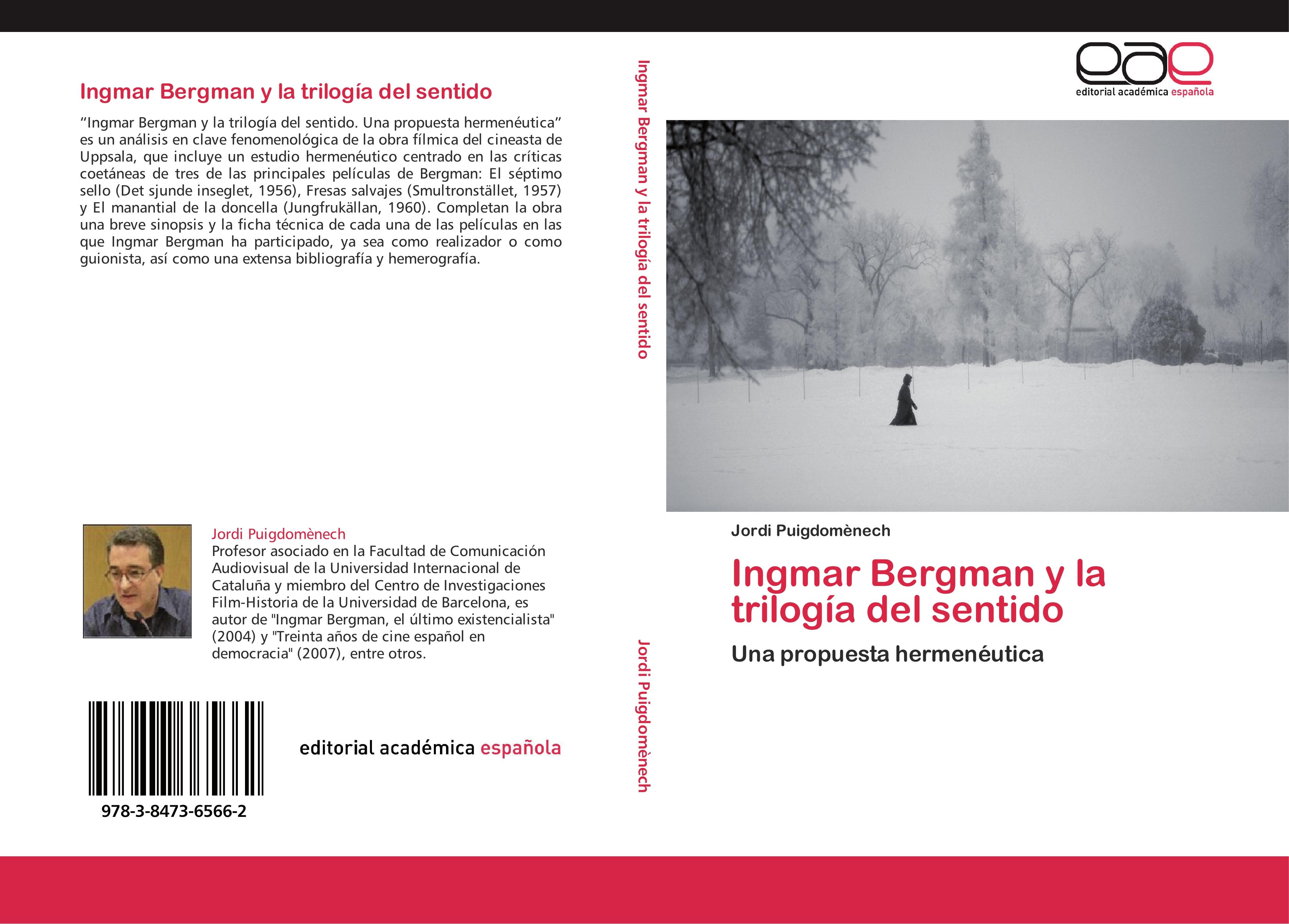 Ingmar Bergman y la trilogía del sentido - Jordi Puigdomènech