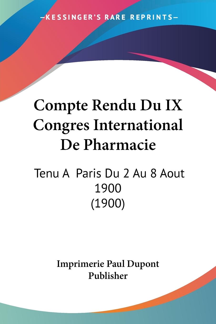 Compte Rendu Du IX Congres International De Pharmacie