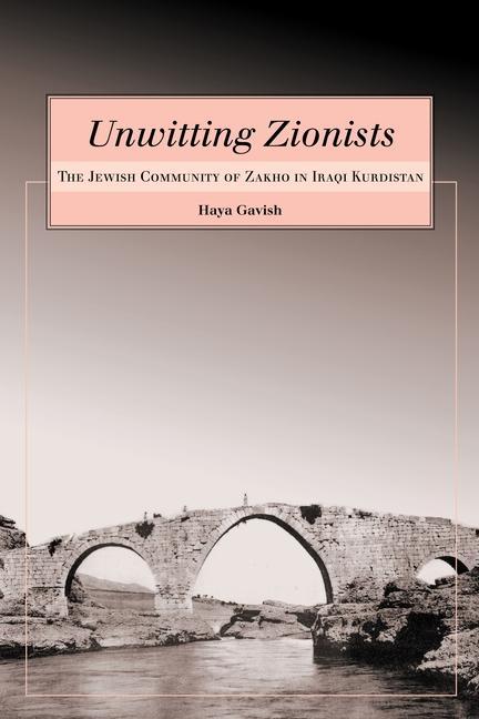 Unwitting Zionists - Gavish, Haya