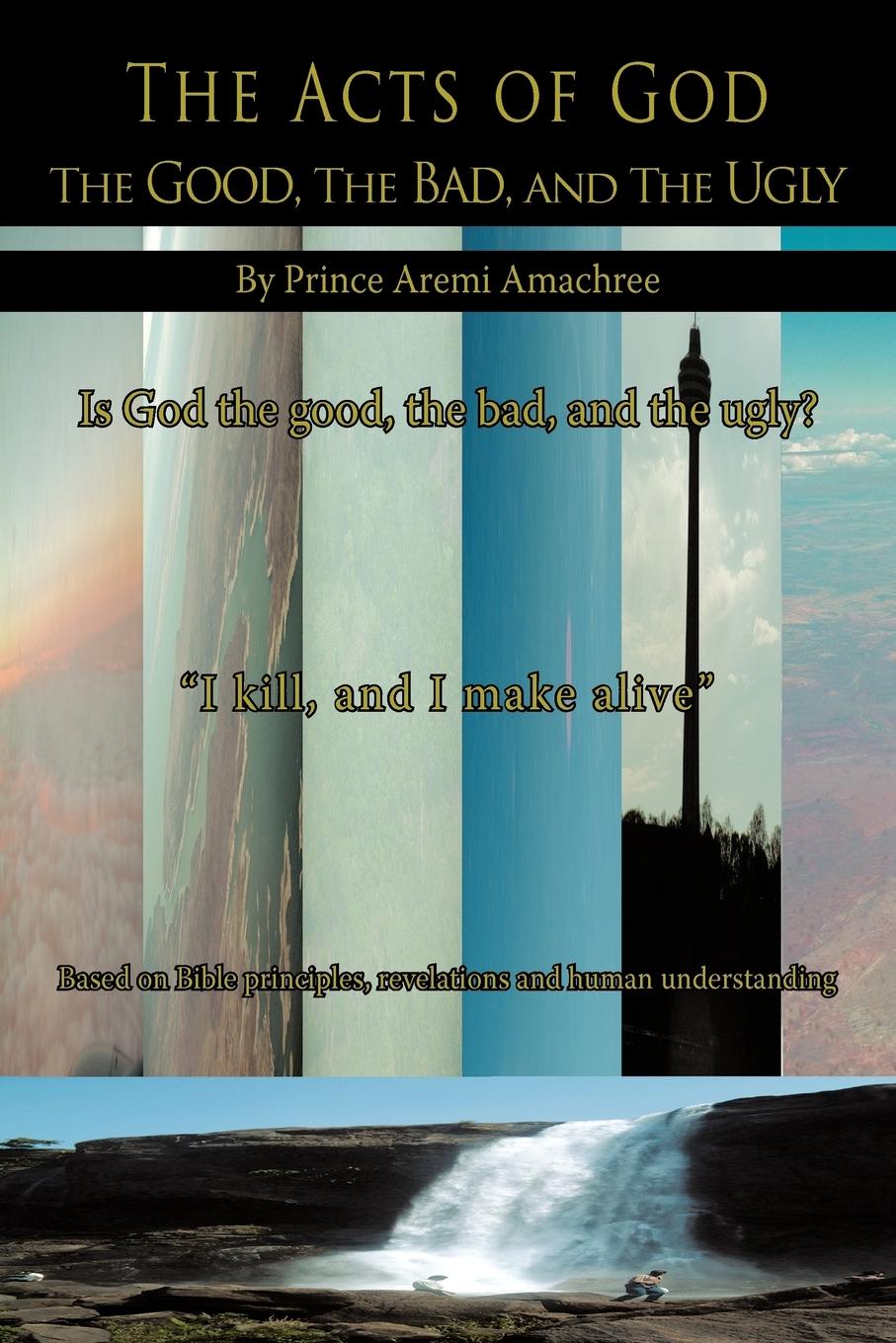 The Acts of God - Prince Aremi Amachree