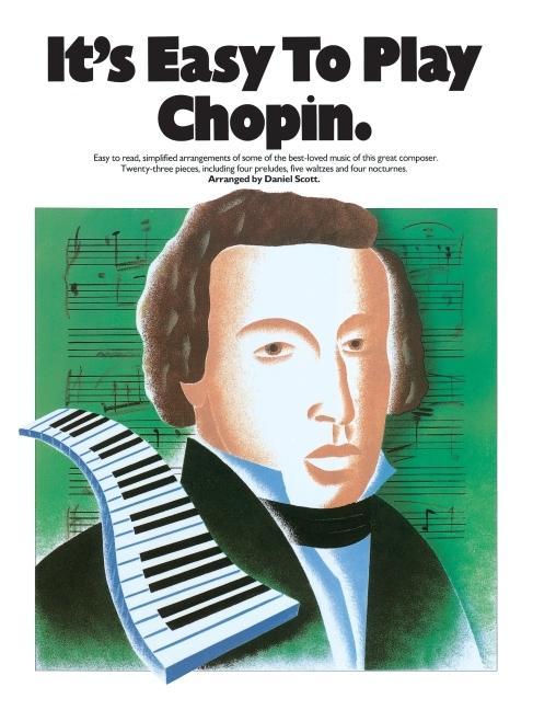 It s Easy To Play Chopin