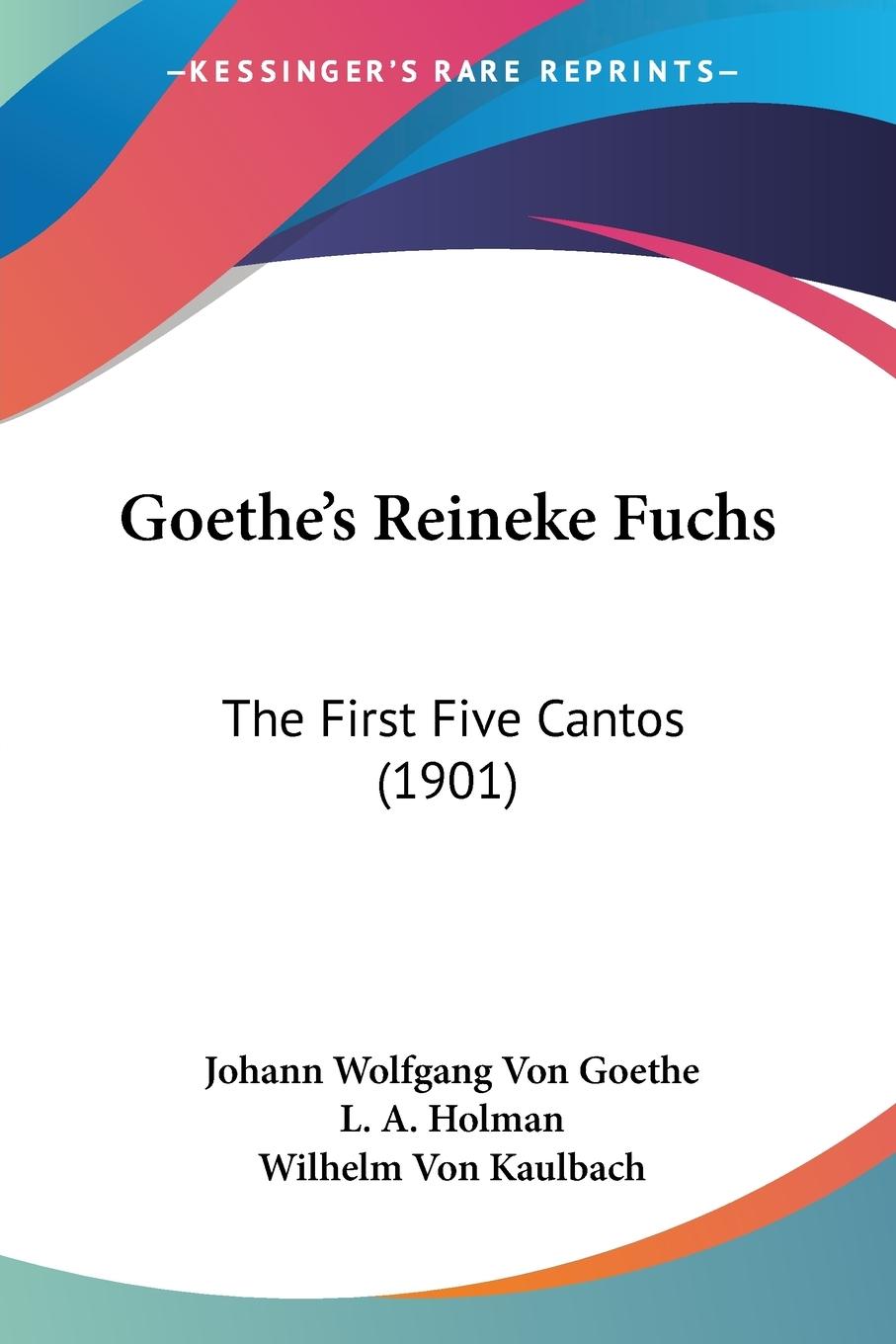 Goethe s Reineke Fuchs - Goethe, Johann Wolfgang von
