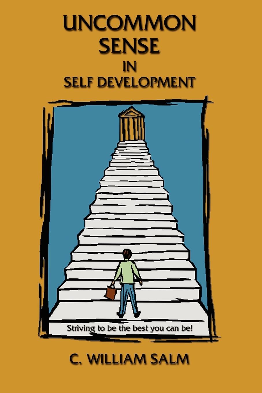 Uncommon Sense in Self Development - Salm, C. William
