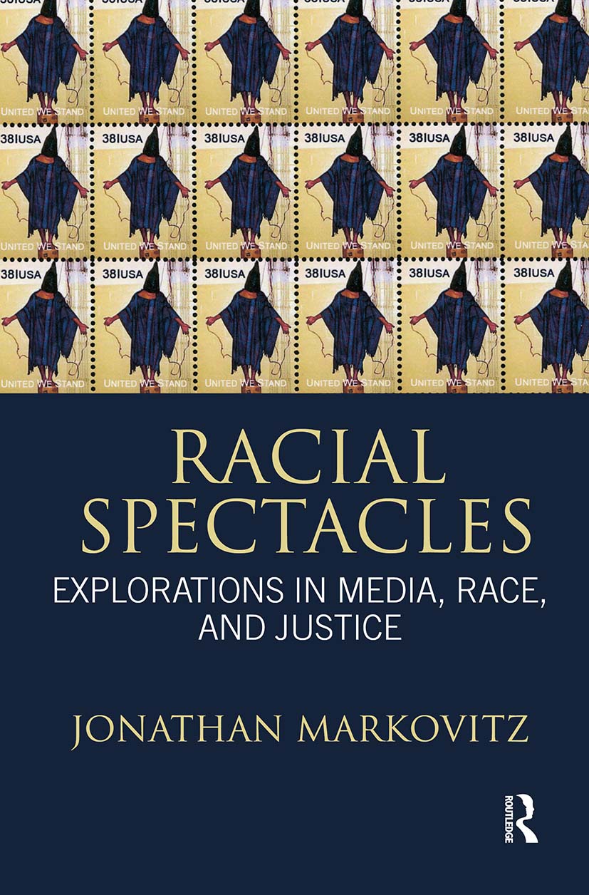 Racial Spectacles - Jonathan Markovitz