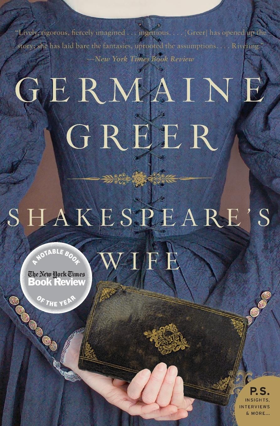 Shakespeare s Wife - Greer, Germaine
