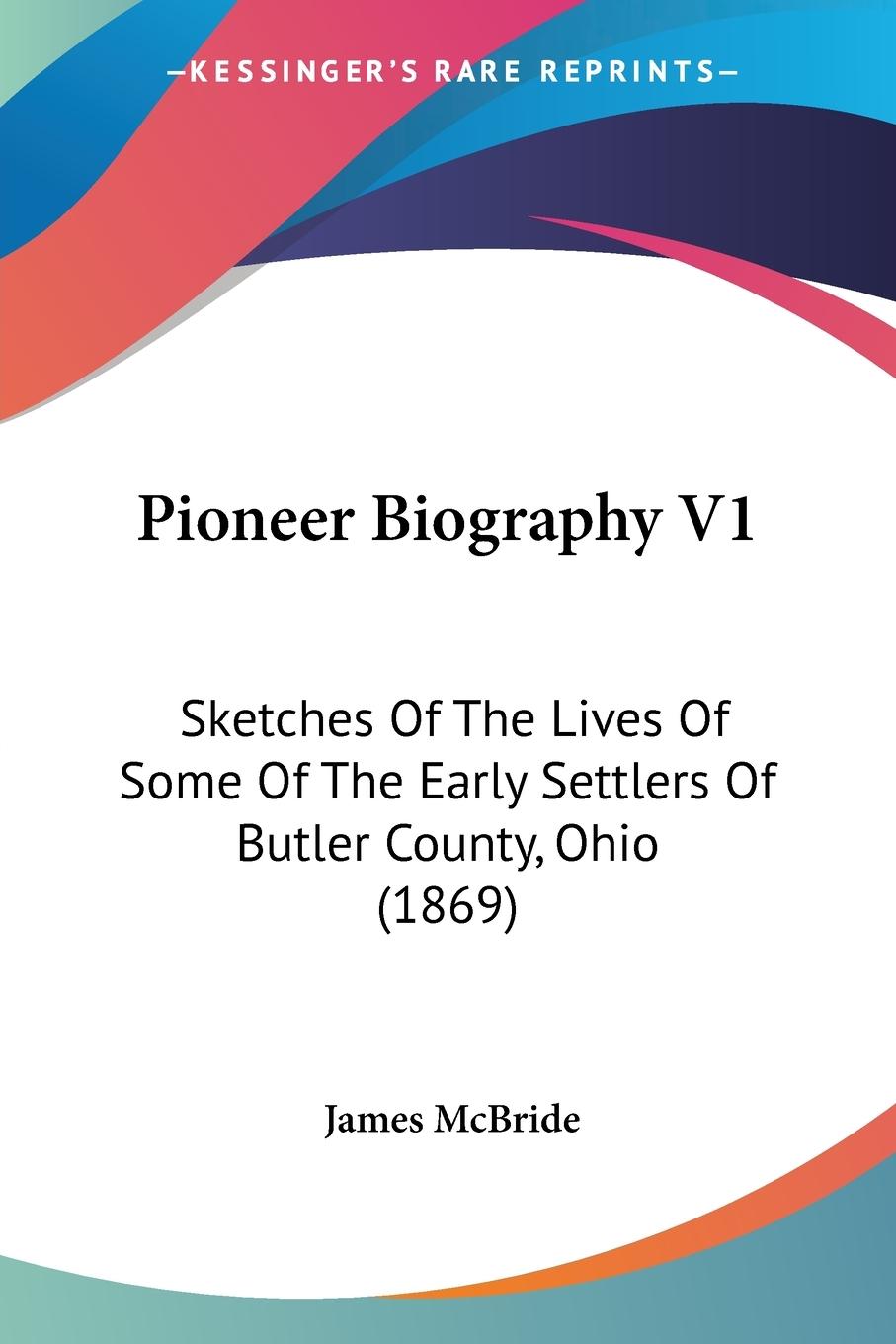 Pioneer Biography V1 - McBride, James