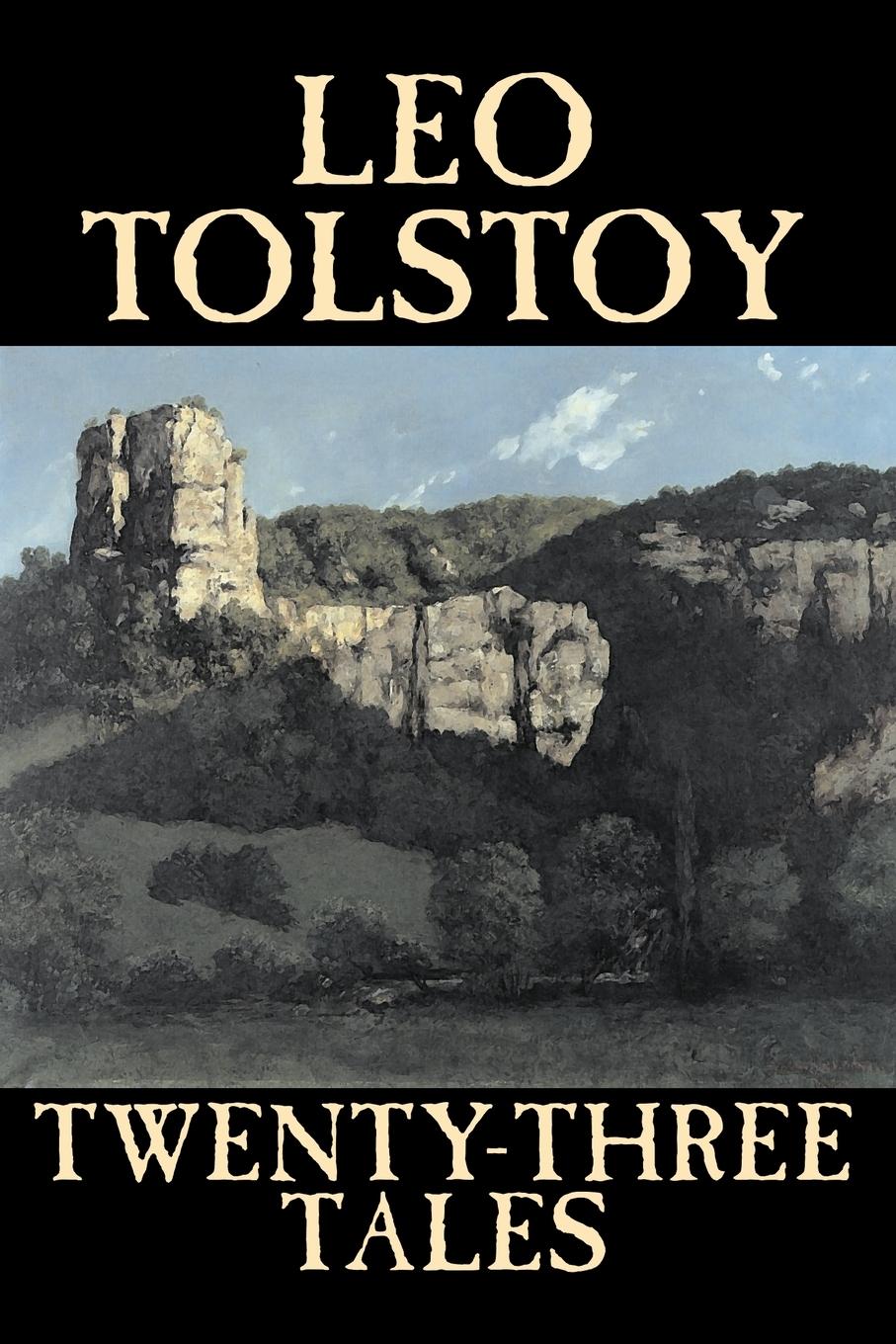 Twenty-Three Tales by Leo Tolstoy, Fiction, Classics, Literary - Tolstoy, Leo