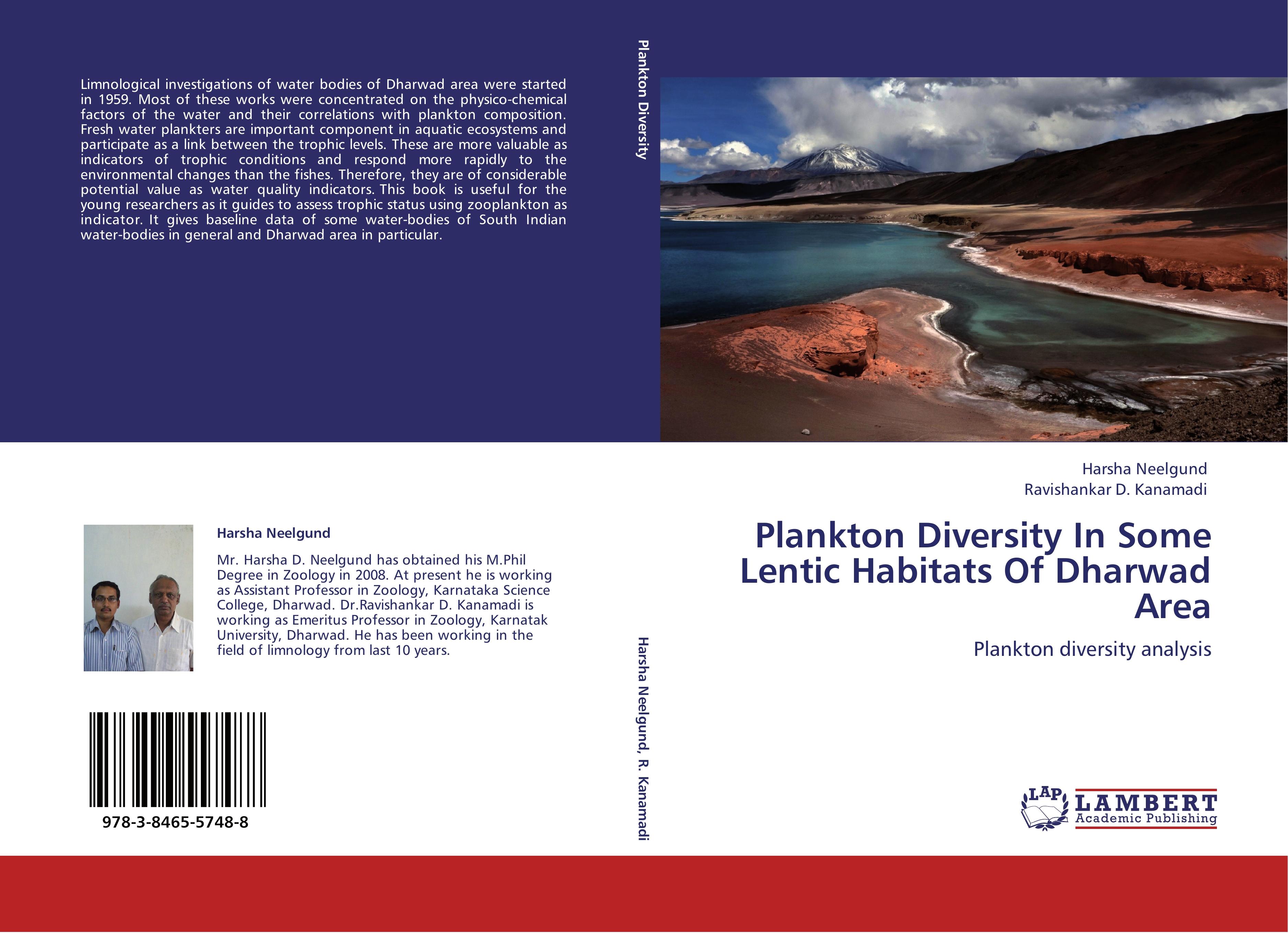 Plankton Diversity In Some Lentic Habitats Of Dharwad Area - Harsha Neelgund Ravishankar D. Kanamadi