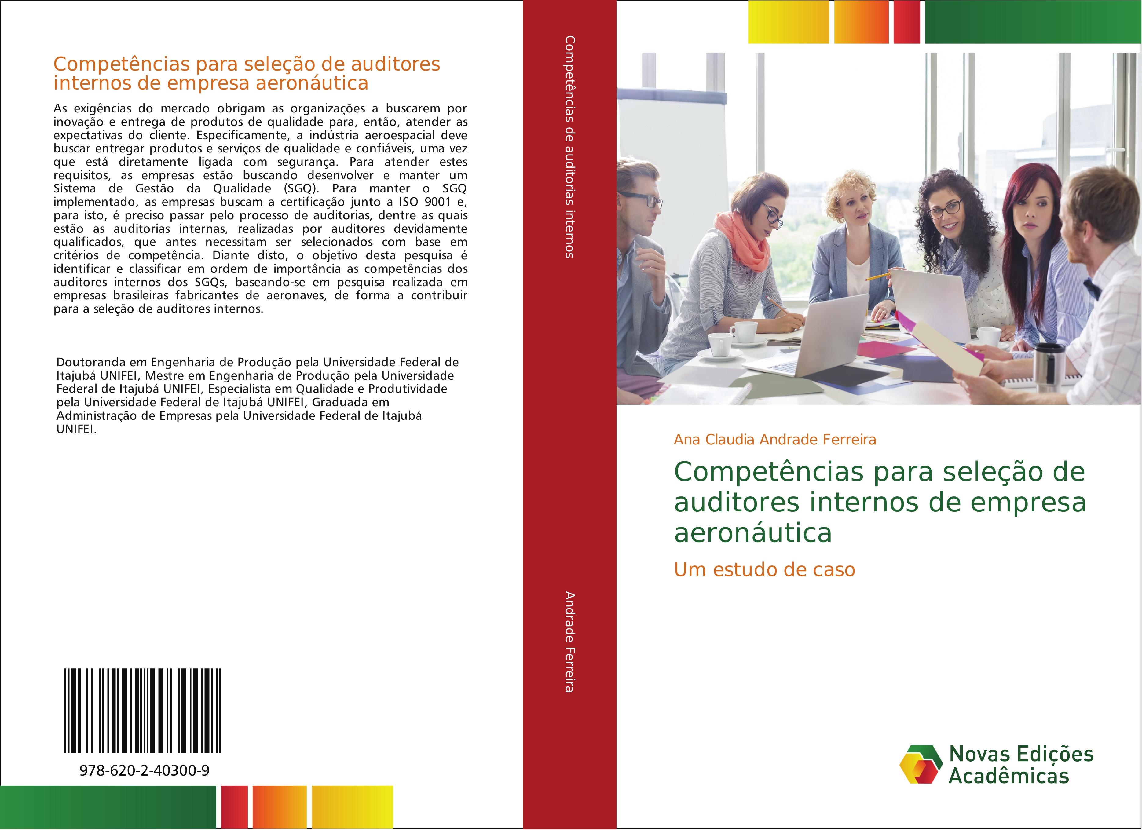 Competências para seleção de auditores internos de empresa aeronáutica - Ana Claudia Andrade Ferreira